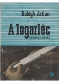 Balogh Arthur - A logarléc