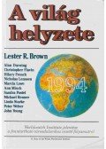 Brown, Lester R. - A világ helyzete 1994