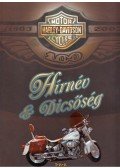 Pál Csaba,C. Kiss Ilona - Hírnév és dicsőség - Harley Davidson