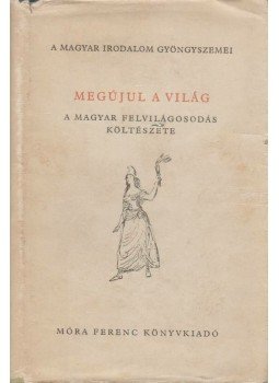 Györe Imre - Megújul a világ Györe Imre - Megújul a világ, Budapest 1960 antikvár könyv