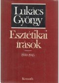 Lukács György - Esztétikai írások 1930-1945