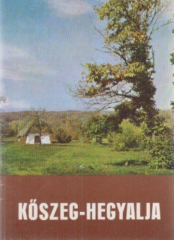 Bándi Gábor, Bechtold István - Kőszeg-Hegyalja Bándi Gábor, Bechtold István - Kőszeg-Hegyalja, Budapest 1980 antikvár könyv