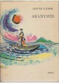 Lipták Gábor - Aranyhíd