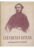 Széchenyi István - Széchenyi István válogatott írásai