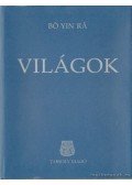 Bo Yin Rá - Világok