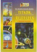 Dr. Szabóné Zavaczki Andrea - Titkok, rejtélyek a földrajz világában