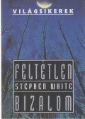 White, Stephen - Feltétlen bizalom