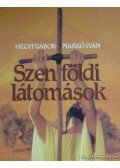 Hegyi Gábor,Raj Tamás,Markó Iván,Donáth László - Szentföldi látomások