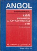 Bajczi Tünde,Kerekes Zsolt - Angol nyelv kezdőtől az alapfokú nyelvvizsgáig I.