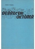 Király Ferenc - Debreceni október