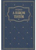 Alexandre Dumas - A három testőr