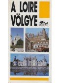 Lindner László - A Loire völgye