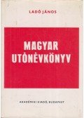 Ladó János,Bíró Ágnes - Magyar utónévkönyv