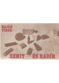 Kaján Tibor - Zenit és radír