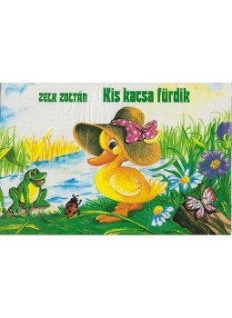 Zelk Zoltán - Kis kacsa fürdik Zelk Zoltán - Kis kacsa fürdik, 1989 antikvár könyv