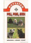 Länger György,Szabó Zsuzsanna,Mészáros Mihály - Puli, pumi, mudi