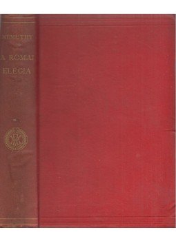 Némethy Géza - A római elegia Némethy Géza - A római elegia, Budapest 1905 antikvár könyv