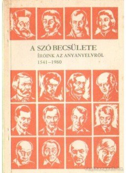 Wacha Imre, Z. Szabó László - A szó becsülete Wacha Imre, Z. Szabó László - A szó becsülete, Budapest 1985 antikvár könyv