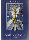 Ziegler, Gerd B. - Tarot - A lélek tükre