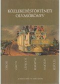 Szabó Attila,Bálint Sándor,Valkár István,Koltai Györgyné,Merczi Miklós - Közlekedéstörténeti olvasókönyv