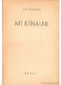 Lin Yutang - Mi, kínaiak