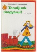 Sárosy Józsefné,Szabó Balázsné - Tanuljunk magyarul!