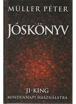 Müller Péter - Jóskönyv Müller Péter - Jóskönyv, Budapest 2001 antikvár könyv