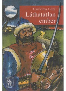 Gárdonyi Géza - Láthatatlan ember Gárdonyi Géza - Láthatatlan ember, Budapest 0 antikvár könyv