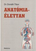 Dr. Donáth Tibor - Anatómia-élettan