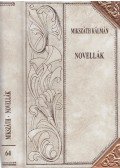Mikszáth Kálmán - Novellák (folytatás)