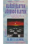 dr. Bruce Goldberg - Előző életek - Jövendő életek