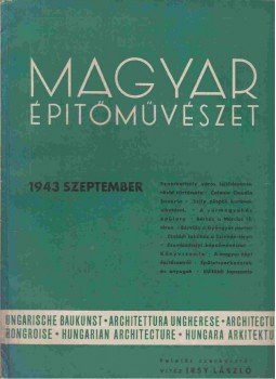 Vitéz Irsy László (szerk.) - Magyar építőművészet 1943. szeptember Vitéz Irsy László (szerk.) - Magyar építőművészet 1943. szeptember, 1943 antikvár könyv