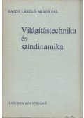 Hajdu László,Mikos Pál - Világítástechnika és színdinamika