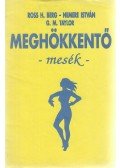 Berg, Ross H.,Taylor, G. M.,Nemere István - Meghökkentő mesék 1991. 3. szám