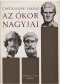 Castiglione László - Az ókor nagyjai