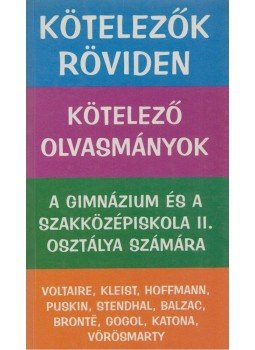 Vadai István, Dr. Dávid Katalin Zsuzsanna - Kötelezők röviden 2. Vadai István, Dr. Dávid Katalin Zsuzsanna - Kötelezők röviden 2., Szeged 0 antikvár könyv