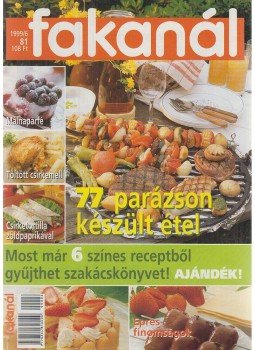 Kériné Serly Anna, Erdélyi Z. Ágnes - Fakanál 1999/6. Kériné Serly Anna, Erdélyi Z. Ágnes - Fakanál 1999/6., Budapest 1999 antikvár könyv