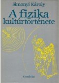 Simonyi Károly - A fizika kultúrtörténete