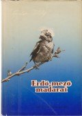 Vertse Albert,ifj. Tildy Zoltán - Erdő-mező madarai