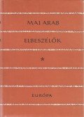 Dékán István,Boga István,Katona Tamás,Várady László - Mai arab elbeszélők