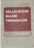 Csillag István,Lengyel László - Vállalkozás - állam - társadalom