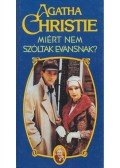Agatha Christie - Miért nem szóltak Evansnak?