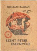 Mikszáth Kálmán - Szent Péter esernyője