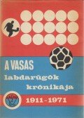 Novák István - A Vasas labdarúgók krónikája 1911-1971