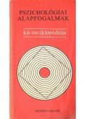Dr. Bartha Lajos (szerk.) - Pszichológiai alapfogalmak kis enciklopédiája