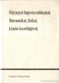 Hack Frigyes,Kugler Sándorné,Tóth Géza - Négyjegyű függvénytáblázatok