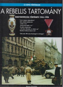 Földesi Margit, Szerencsés Károly - A rebellis tartomány Földesi Margit, Szerencsés Károly - A rebellis tartomány, Budapest 1998 antikvár könyv