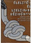Dr. Sólyom Lajos (szerk.),Dr. Gyimesi János (szerk.) - Élesztő- és szeszipari kézikönyv