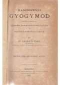 Argenti Döme - Hasonszenvi gyógymód