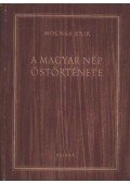 Molnár Erik - A magyar nép őstörténete